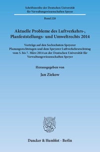 Abbildung von: Aktuelle Probleme des Luftverkehrs-, Planfeststellungs- und Umweltrechts 2014. - Duncker & Humblot