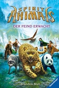 Cover: Spirit Animals, Band 1 - Der Feind erwacht - Ravensburger