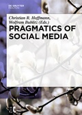 Cover: Pragmatics of Social Media - De Gruyter Mouton