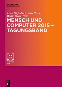 Abbildung von: Mensch und Computer 2015 - Tagungsband - De Gruyter