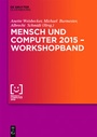 Cover: Mensch und Computer 2015 - Workshop - De Gruyter