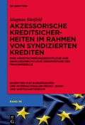 Cover: Akzessorische Kreditsicherheiten im Rahmen von syndizierten Krediten - De Gruyter