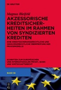 Cover: Akzessorische Kreditsicherheiten im Rahmen von syndizierten Krediten - De Gruyter