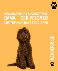 Enlarge image Cover: Emma - Der Feldmob - BookRix
