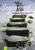 Cover: Segenspost zur Jahreslosung 2011 - Neukirchener Aussaat