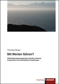 Cover: Mit Werten f&uuml;hren? - Verlag Julius Klinkhardt