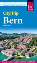Abbildung von: Reise Know-How CityTrip Bern - Reise Know-How Verlag Peter Rump GmbH