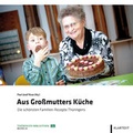 Cover: Aus Gro&szlig;mutters K&uuml;che - Klartext