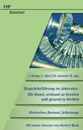 Cover: Gespr&auml;chsf&uuml;hrung im Jobcenter: Die Kunst, wirksam zu beraten und gesund zu bleiben - EHP Edition Humanistische Psychologie