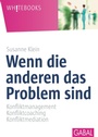 Cover: Wenn die anderen das Problem sind - GABAL