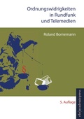 Cover: Ordnungswidrigkeiten in Rundfunk und Telemedien - Europ&auml;ischer Hochschulverlag