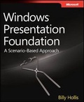 Cover: Windows Presentation Foundation 4.0: A Scenario-Based Approach - Microsoft Press