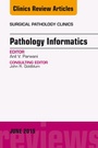 Cover: Pathology Informatics, An Issue of Surgical Pathology Clinics - Elsevier