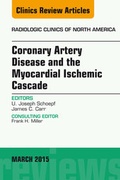 Cover: Coronary Artery Disease and the Myocardial Ischemic Cascade, An Issue of Radiologic Clinics of North America - Elsevier