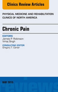 Abbildung von: Chronic Pain, An Issue of Physical Medicine and Rehabilitation Clinics of North America - Elsevier