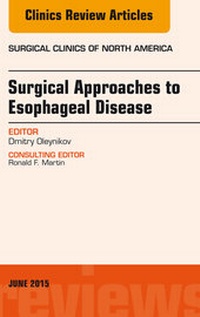 Abbildung von: Surgical Approaches to Esophageal Disease, An Issue of Surgical Clinics - Elsevier