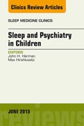 Cover: Sleep and Psychiatry in Children, An Issue of Sleep Medicine Clinics - Elsevier