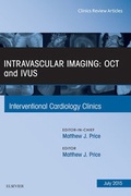Cover: Intravascular Imaging: OCT and IVUS, An Issue of Interventional Cardiology Clinics - Elsevier