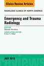 Cover: Emergency and Trauma Radiology, An Issue of Radiologic Clinics of North America - Elsevier
