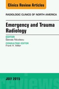 Cover: Emergency and Trauma Radiology, An Issue of Radiologic Clinics of North America - Elsevier