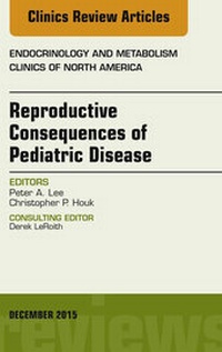 Abbildung von: Reproductive Consequences of Pediatric Disease, An Issue of Endocrinology and Metabolism Clinics of North America - Elsevier