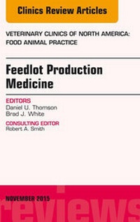 Abbildung von: Feedlot Production Medicine, An Issue of Veterinary Clinics of North America: Food Animal Practice 31-3 - Elsevier