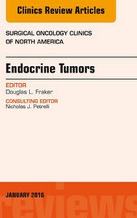 Abbildung von: Endocrine Tumors, An Issue of Surgical Oncology Clinics of North America - Elsevier