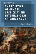 Cover: The Politics of Gender Justice at the International Criminal Court - Oxford University Press Inc