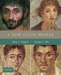 Enlarge image Cover: A New Latin Primer - Oxford University Press Inc