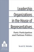 Cover: Leadership Organizations in the House of Representatives - The University of Michigan Press
