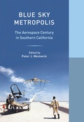 Cover: Blue Sky Metropolis - University of California Press
