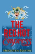 Cover: The Red Hot Empress - Wordworx Publishing