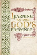 Cover: Learning To Seek God's Presence - Pure Water Press