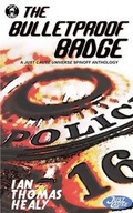 Cover: The Bulletproof Badge - Local Hero Press