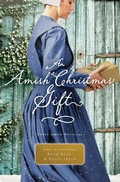 Cover: An Amish Christmas Gift - Thomas Nelson Publishers