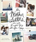 Cover: The Mother Letters - Revell, a division of Baker Publishing Group