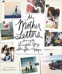 Enlarge image Cover: The Mother Letters - Revell, a division of Baker Publishing Group