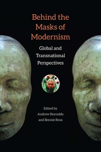 Enlarge image Cover: Behind the Masks of Modernism - University Press of Florida