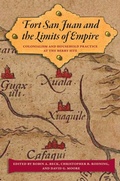 Cover: Fort San Juan and the Limits of Empire - University Press of Florida