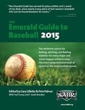 Cover: The Emerald Guide to Baseball 2015 - 24-7 Baseball LLC