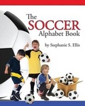 Cover: The SOCCER Alphabet book - Stephanie Ellis