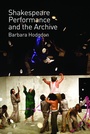 Cover: Shakespeare, Performance and the Archive - Routledge
