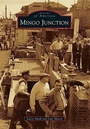 Cover: Mingo Junction - Arcadia Publishing (SC)