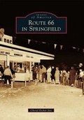 Cover: Route 66 in Springfield - Arcadia Publishing (SC)