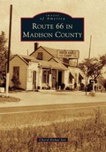 Cover: Route 66 in Madison County - Arcadia Publishing (SC)