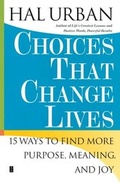Cover: Choices That Change Lives - Touchstone Books