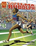 Cover: Graphic Biographies Wilma Rudolph Olympic Track Star - Capstone Press