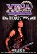 Cover: Xena Warrior Princess: How The Quest Was Won - HarperCollins
