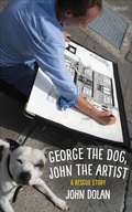 Cover: George the Dog, John the Artist - Abrams Press