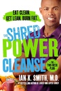 Cover: The Shred Power Cleanse - St. Martin's Press